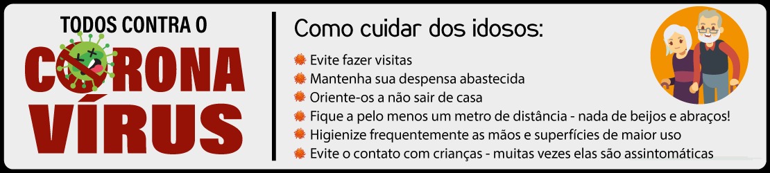 Campanha coronavirus com dicas de cuidados com os idosos