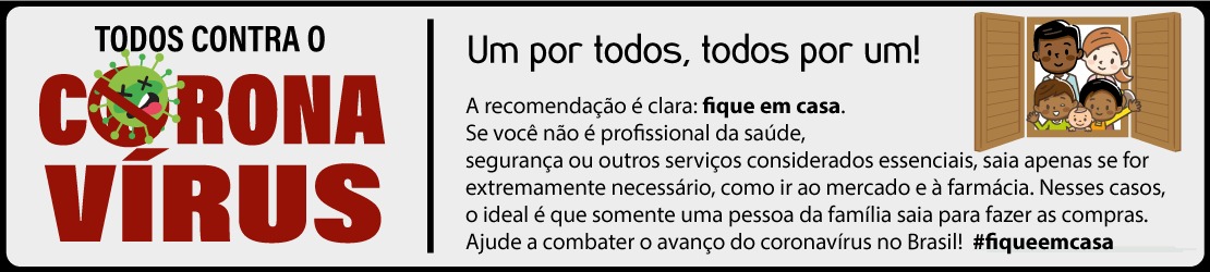 Campanhaum por todos e todos por um. Importancia de ficar em casa.