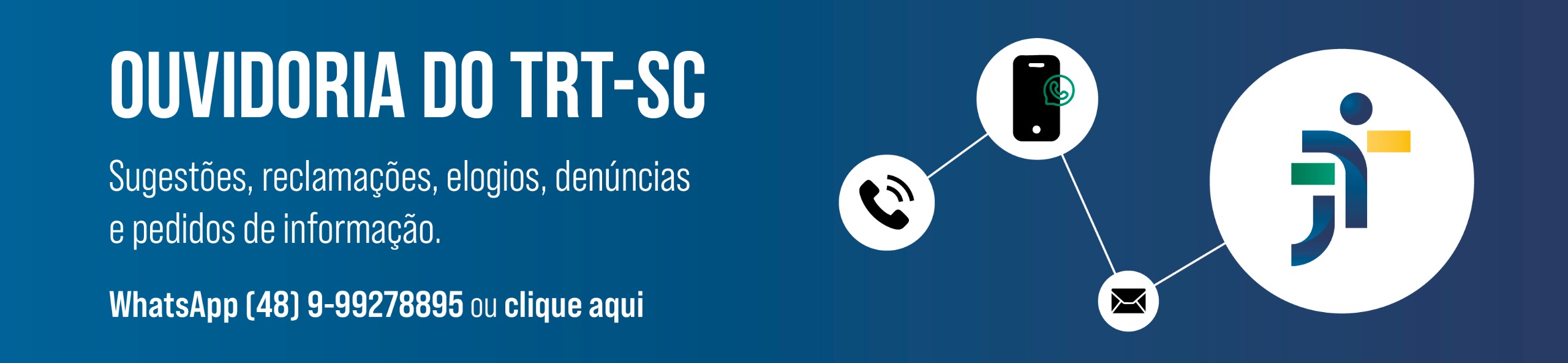 Imagem ilustrativa com o texto: ouvidoria do TRT-SC, sugestões, reclamações, elogios, denúncias e pedidos de informação