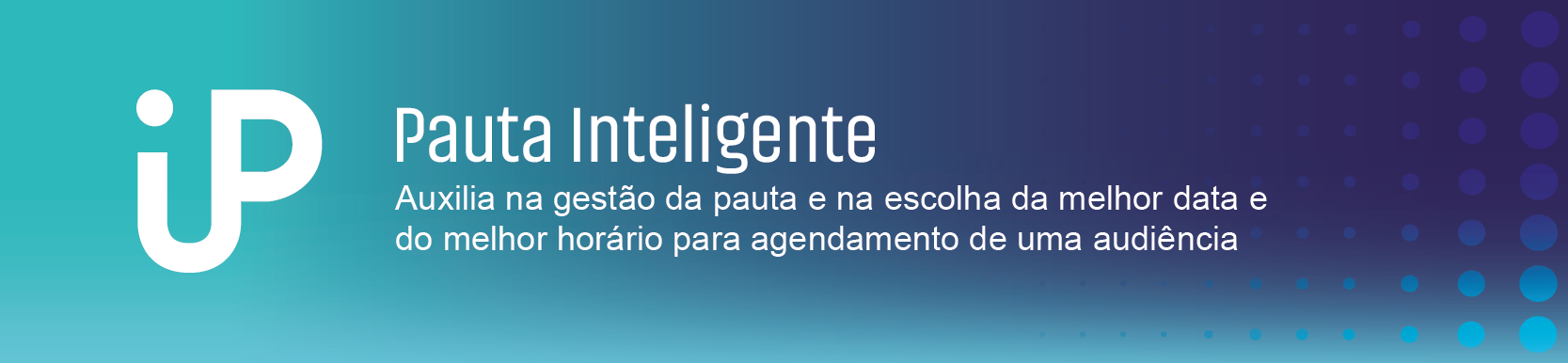 Imagem ilustrativa com o texto: Pauta Inteligente - auxilia na gestão da pauta e na escolha da melhor data e do melhor horário para agendamento de uma audiência