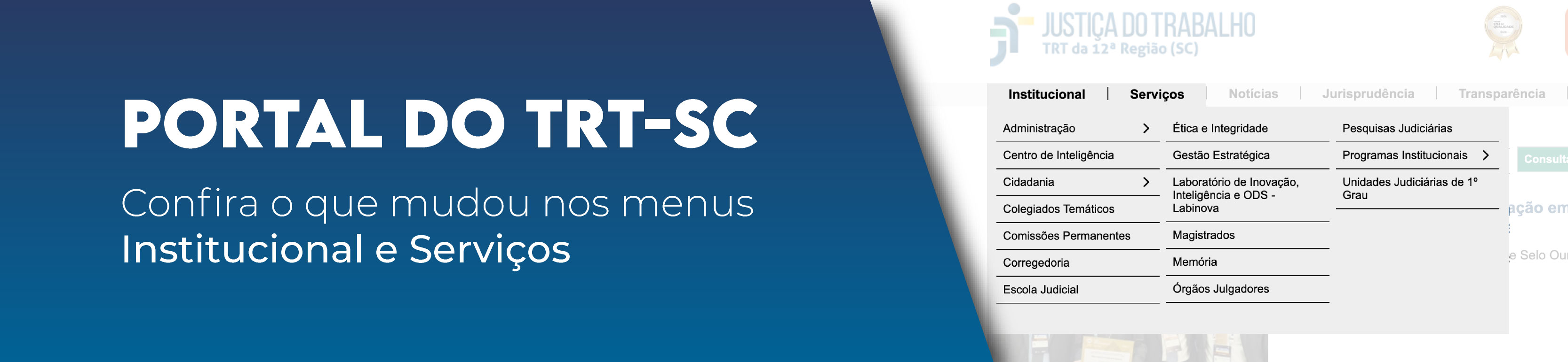 Portal do TRT-SC: confira o que mudou nos menus institucional e de serviços