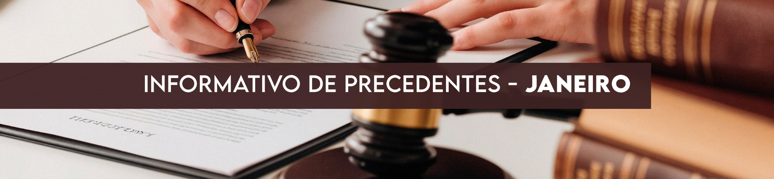 Imagem ilustrativa com o texto: informativo de precedentes janeiro