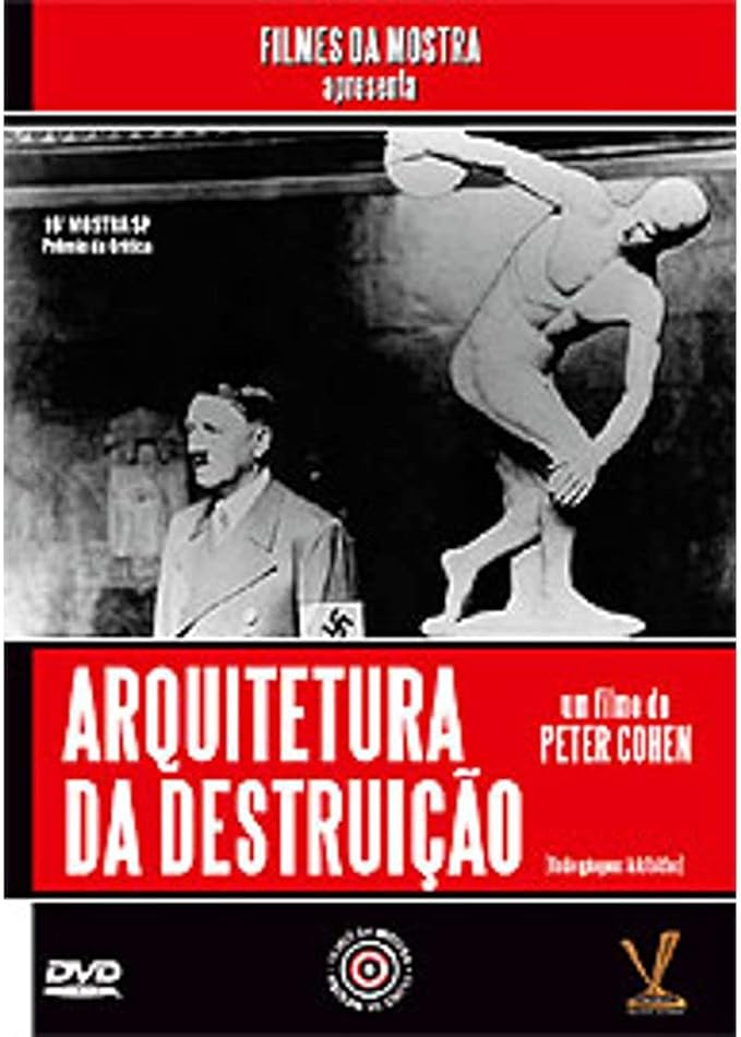 Para todos verem: Texto: "Filmes da Mostra apresenta Arquitetura da Destruição. 16 Mostra SP Prêmio da Crítica. Um filme de Peter Cohen. DVD Video". Ilustração: Banner vermelho e preto em que aparece Hitler e uma escultura.