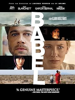 Para todos verem: Texto: "Babel. A film by Alejandro González Iñárritu. A genuine masterpiece - Rex Reed, The New York Observer". Ilustração: Banner em que há quatro retângulos e dois quadrados. No primeiro quadrado há um homem. No segundo quadrado há uma mulher. No primeiro retângulo há duas pessoas em uma montanha. No segundo retângulo há um homem. No terceiro retângulo há uma mulher. No quarto retângulo há uma mulher e duas crianças em um deserto.