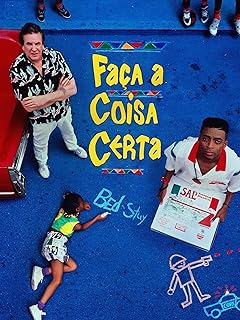 Para todos verem: Banner do filme azul em que há dois homens olhando para cima e uma criança deitada no chão desenhando com giz. Ao fundo há pés. Lê-se: "Faça a Coisa Certa".