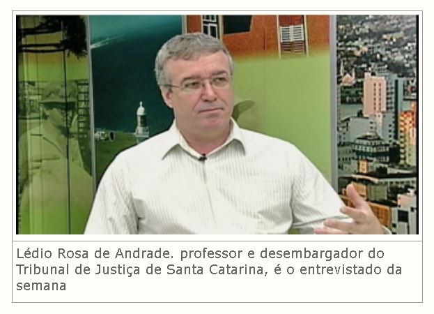 Desembargador estadual Lédio Rosa de Andrade