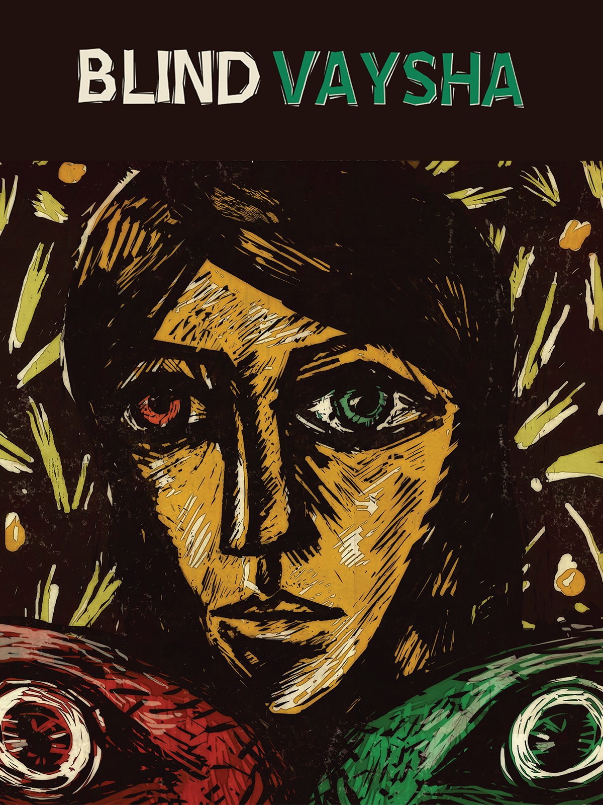 Para todos verem: Texto: "Blind Vaysha". Ilustração: Banner em que há uma mulher que possui o olho esquerdo castanho e o olho direito verde.