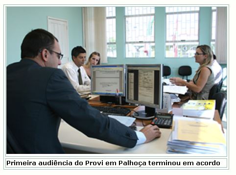 Primeira audiência com PROVI na Palhoça, juiz Alessandro da Silva