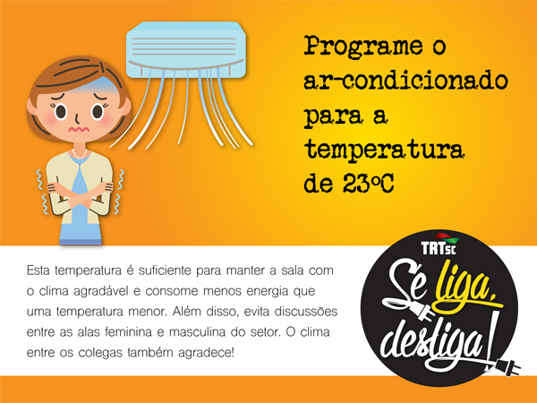 Mulher passando frio com o ar-condicionado onde se lê: "Programe o ar-condicionado para a temperatura de 23º".