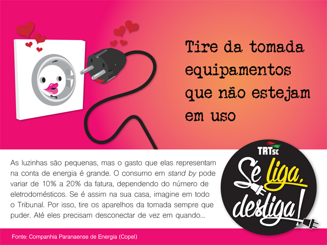 Tomada e carregador se olhando apaixonados onde se lê: "Tire da tomada equipamentos que não estejam em uso".