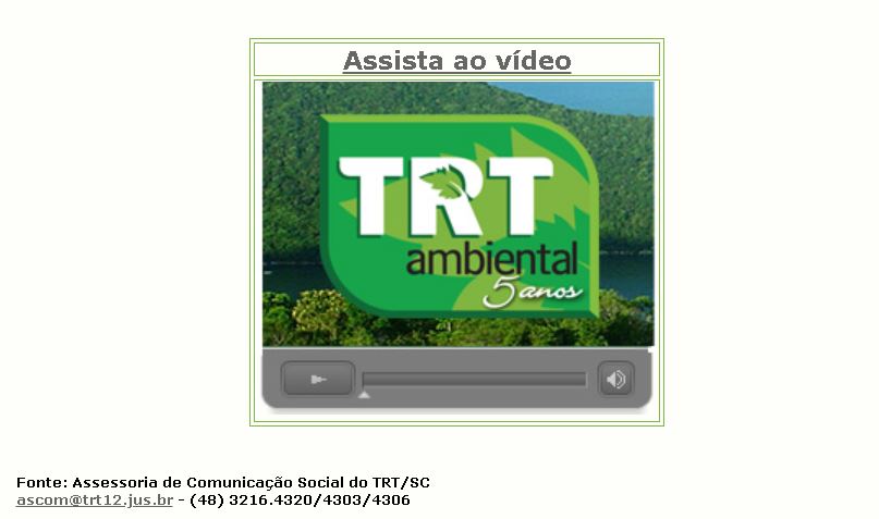 Vídeo - TRT Ambiental 5 anos