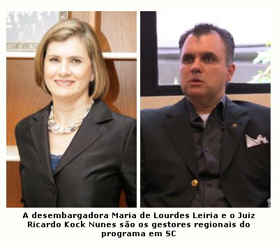 Desembargadora Lourdes Leiria e jui Ricardo Kock Nunes