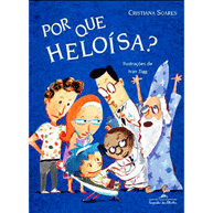 Para todos verem: Texto: “Por que Heloísa? Cristina Soares". Ilustração: Capa do livro azul em que há um homem, uma mulher, dois médicos, um mago e uma criança. A criança possui cabelo azul e está deitada em um carrinho.