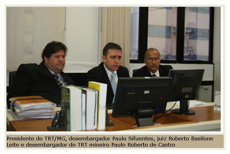 Juiz Basilone com desembargadores Paulo Sifuentes  e  Paulo Roberto de Castro