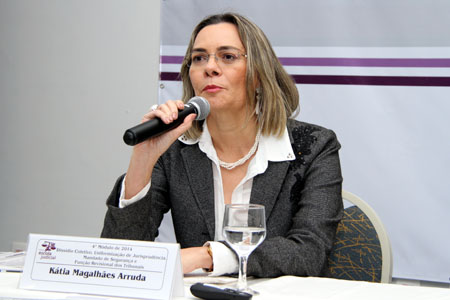 Ministra Kátia Magalhães Arruda