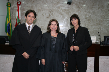 Juízes Gilmar Cavalieri, Marta Fabre e Maria do Céo