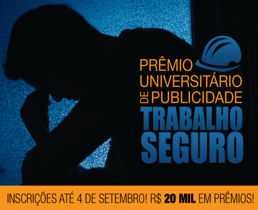 Text: Prêmio Universitário de Publicidade Trabalho Seguro
