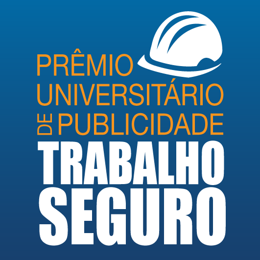 Texto: Prêmio Universitário de Publicidade Trabalho Seguro