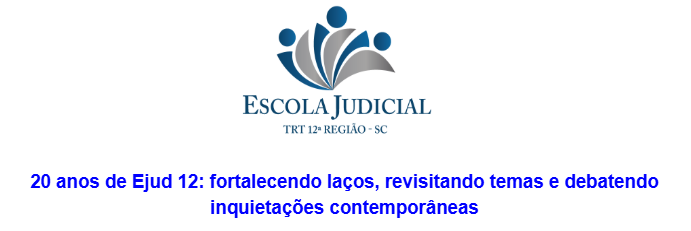 20 ano de EJud12: fortalecendo laços, revisitando temas e debatendo inquietações contemporâneas