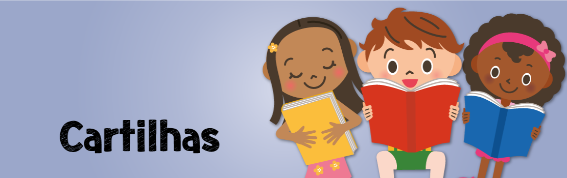 Ilustração de três crianças segurando livros com o texto Cartilhas