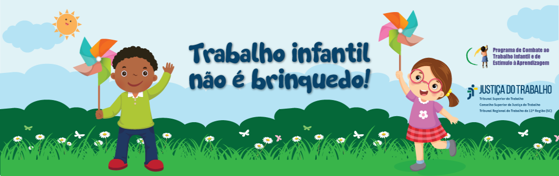 Ilustração de duas crianças segurando cataventos com o texto Trabalho Infantil não é brinquedo