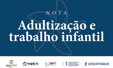 dultização e trabalho infantil. Banner com fundo azul escuro e letras brancas.
