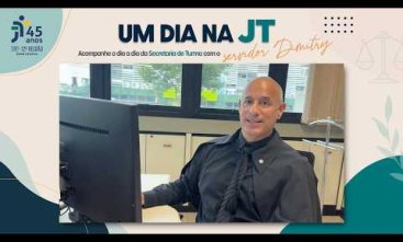 Vídeo: Um Dia na JT - Acompanhe o dia a dia da Secretaria de Turma com o servidor Dimitry