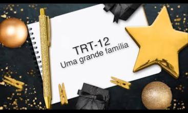 Vídeo celebra mais um ano de trabalho no TRT-12