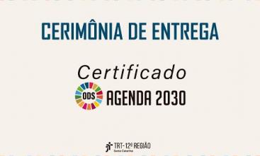 Cerimônia de entrega do certificado Agenda 2030