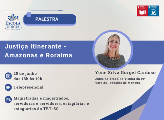 Palestra: Justiça Itinerante - Amazonas e Roraima