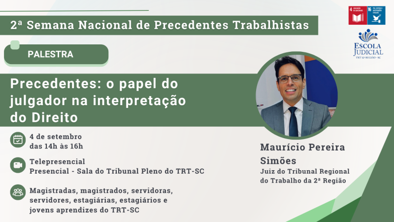 card Palestra Precedentes: o papel do julgador na interpretação do Direito