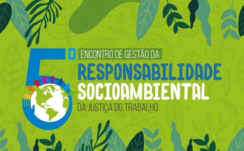 arte com fundo florestal. texto: encontro de gestão da responsabilidade socioambiental na justiça do trabalho