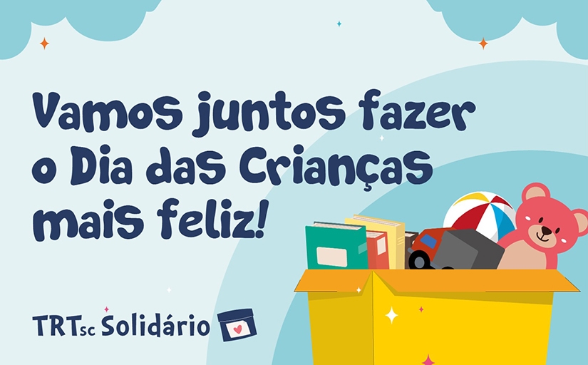 Banner colorido com os dizeres: vamos juntos fazer o dia das crianças mais feliz