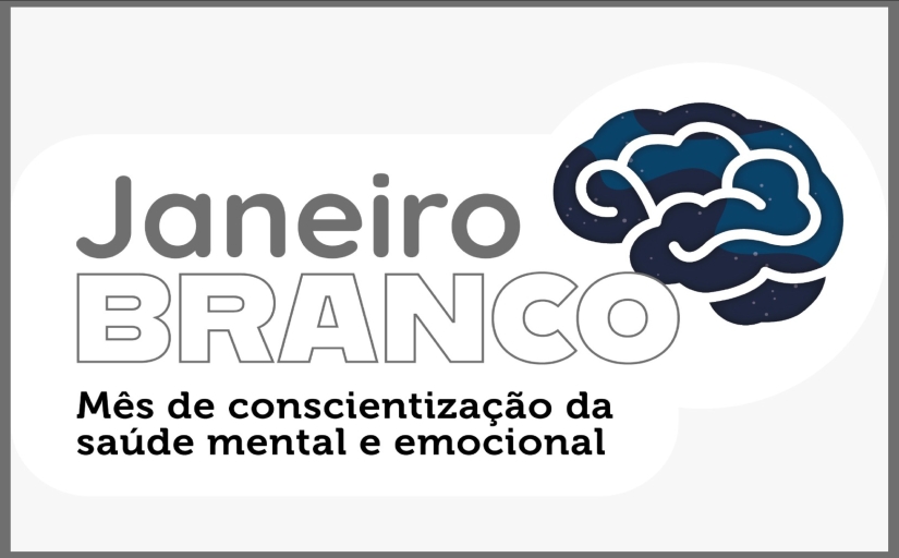 Janeiro Branco 2026: mês de conscientização da saúde mental e emocional