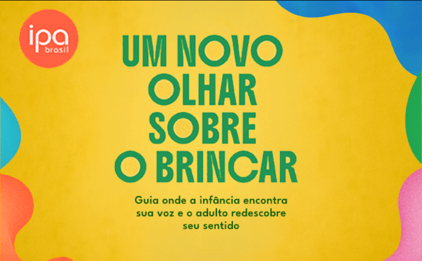 Imagem ilustrativa com o texto: Um novo olhar sobre o brincar