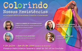 Imagem ilustrativa da divulgação de um evento chamado "Colorindo nossas resistências"