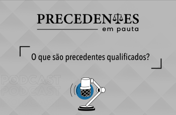 Ilustração com o texto "Precedentes em Pauta" em destaque, abaixo "O que são precedentes qualificados?". Se vê o logo da Justiça do Trabalho e ilustração de um microfone