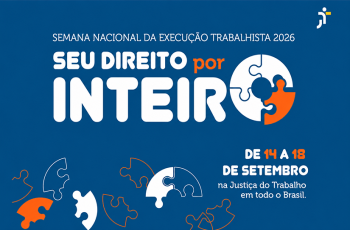 Arte da Semana em cores azul, laranja e branco. Seu Direito por Inteiro, com a letra ó formando um quebra-cabeça. De 14 a 18 de setembro