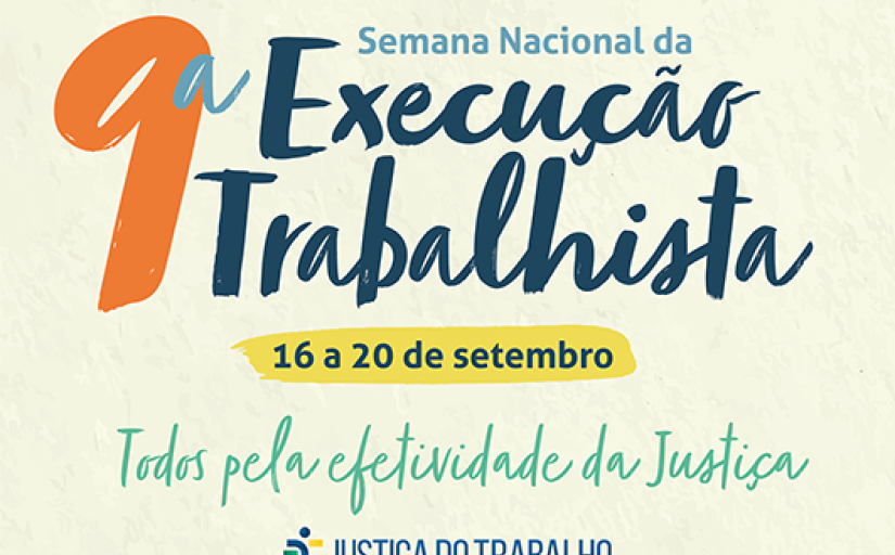 9a. Semana Nacional da Execução Trabalhista